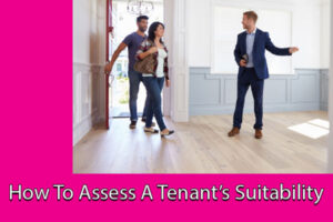 How To Assess A Tenant's Suitability